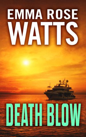 [Coastal Suspense 03] • Death Blow (The Coastal Suspense Series Book 3)